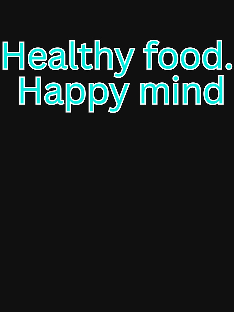 Healthy food. Happy mind-gym saying by HustlersShop77