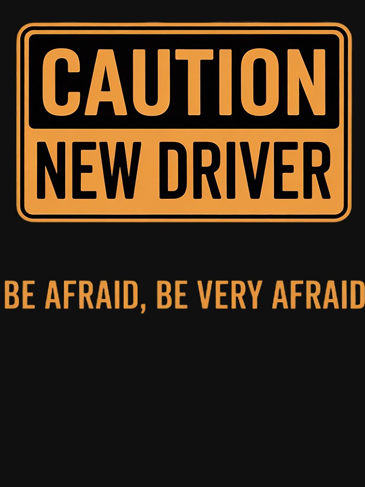 Caution New Student Driver by Vexat062Art