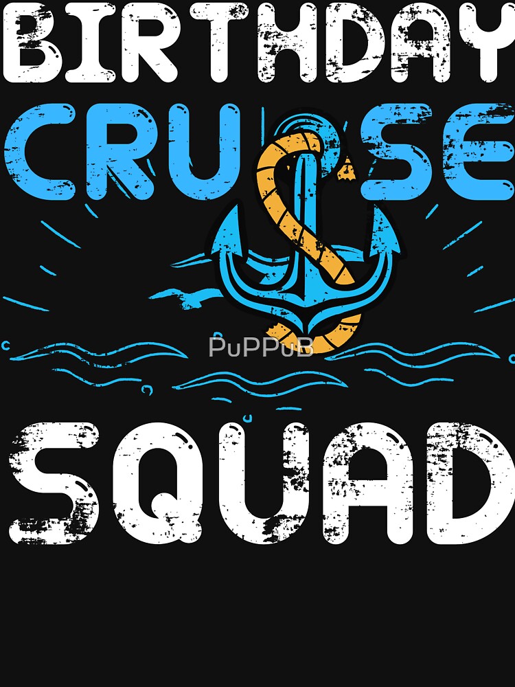Birthday Cruise Squad Vacation Trip Cruise Ship Vintage by PuPPuB