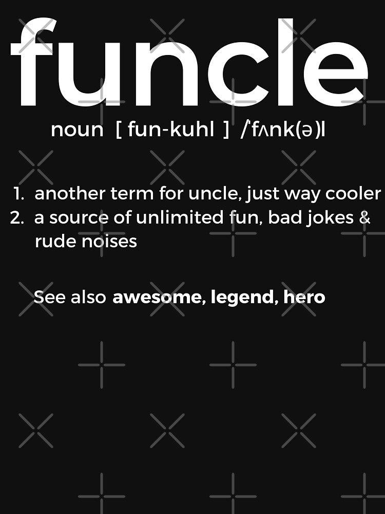 Funny Funcle - Best Uncle - World's Greatest Uncle by WonderWear