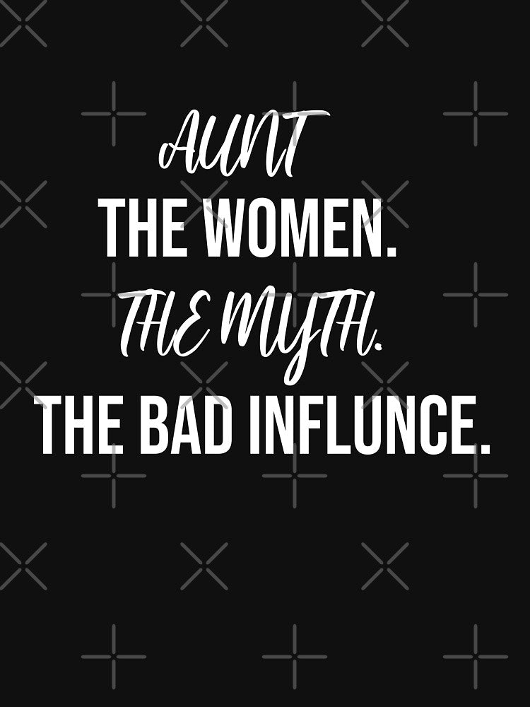 Aunt The Women The Myth The Bad mystery by utensils