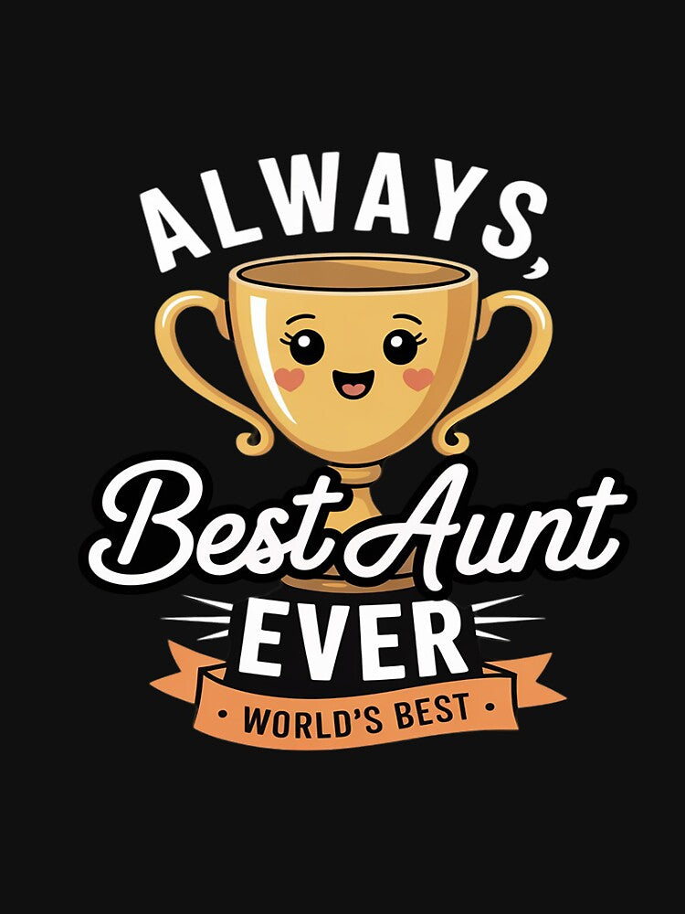 Always Best Aunt Ever Silver Trophy Graphic Novelty by ticlitule