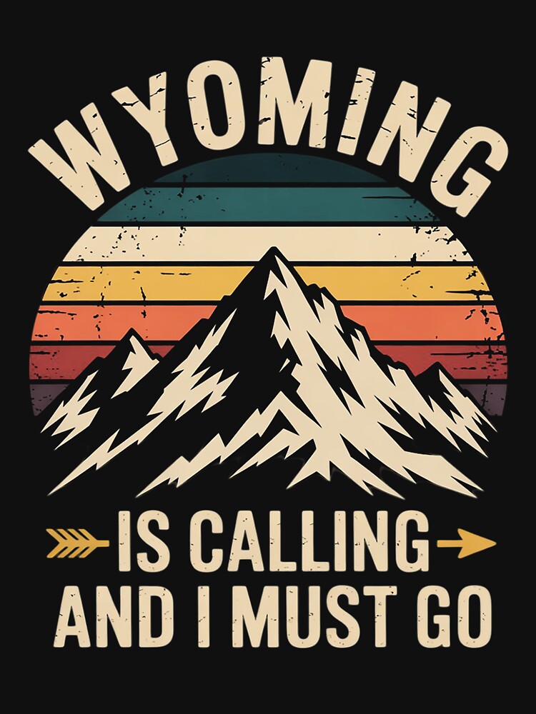 Wyoming Is Calling And I Must Go by GalaFunny