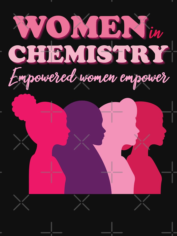 Women In Chemistry by ScienceCorner