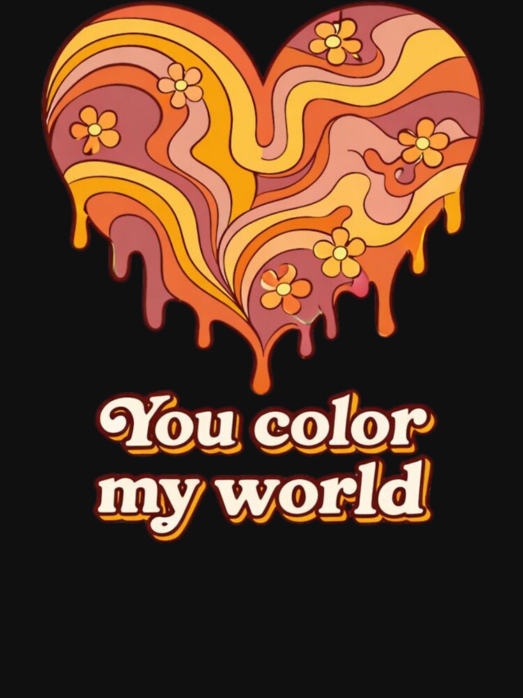 Valentine's Retro Groovy Melting Heart - You Color My World 70s Floral Aesthetic by Supergrafix07