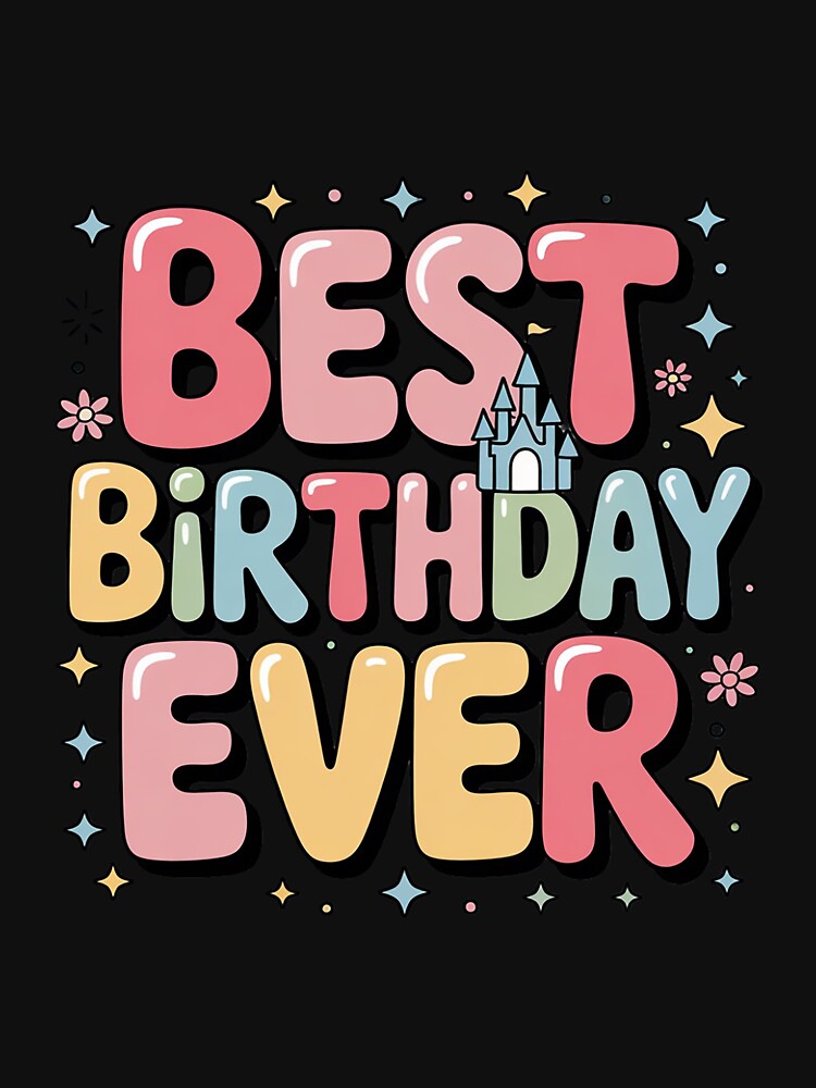 Best Birthday Ever Birthday Occasion by BotboutiquePre