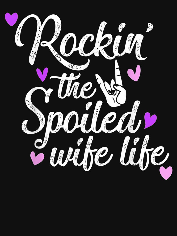 Wife Gift From Hus Rocking The Spoiled Wife Life by vivanbess