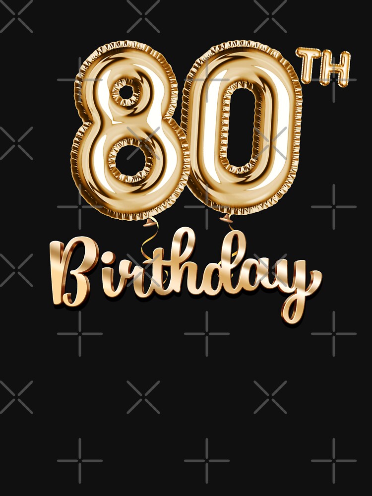 80th Birthday Gifts - Party Balloons Gold by betternotes