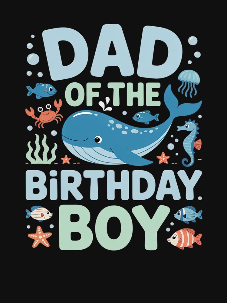 Dad of the Birthday Boy Oneder The Sea Bday Ocean by fferomananul