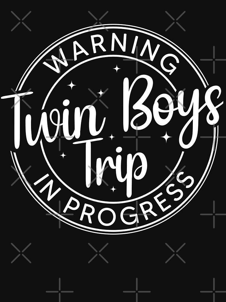 Warning Twin Boys Trip In Progress Twin Boys Trip Gift by OX-tright