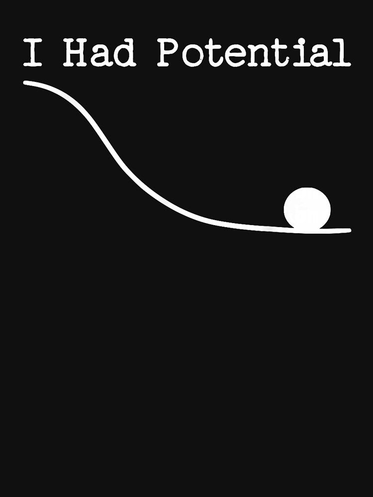 Funny Saying I Had Potential by Ryland Grace in Project Hail Mary by Dela3