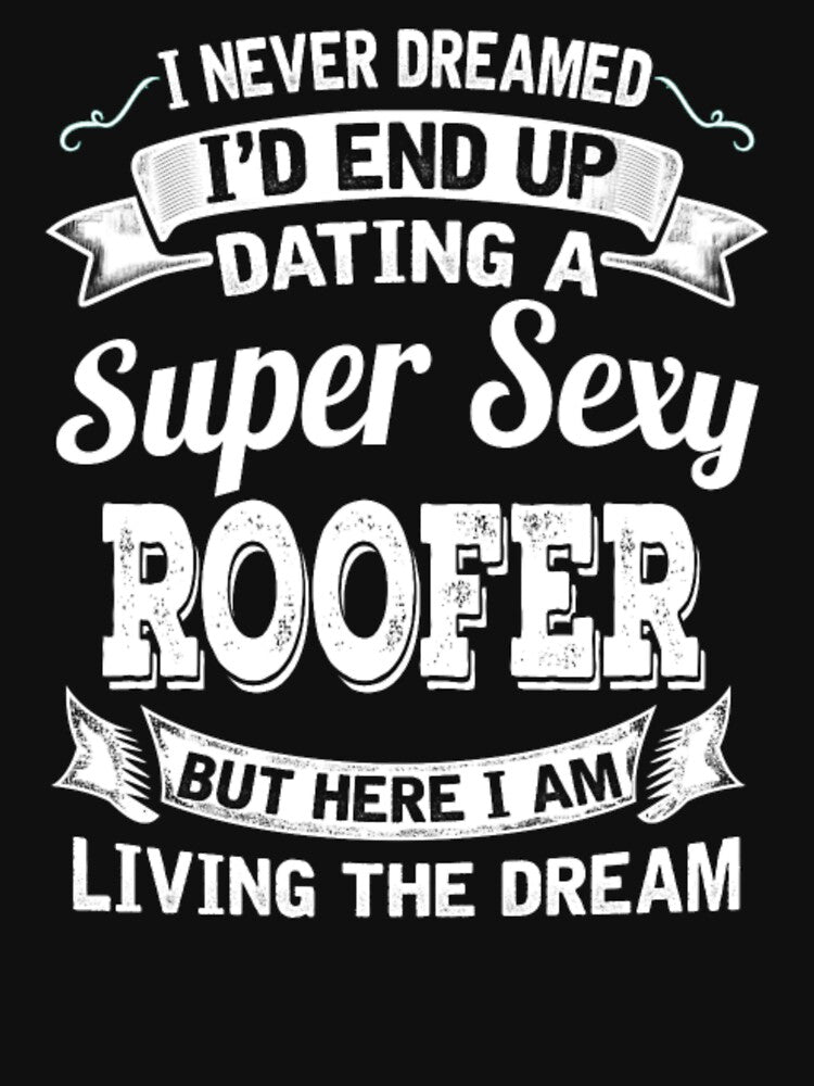 Dating A Super Sexy Roofer by aryagiri