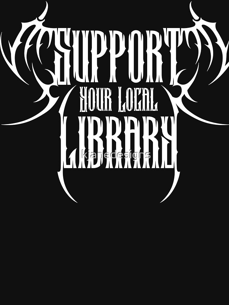 Support Your Local Library by kjanedesigns