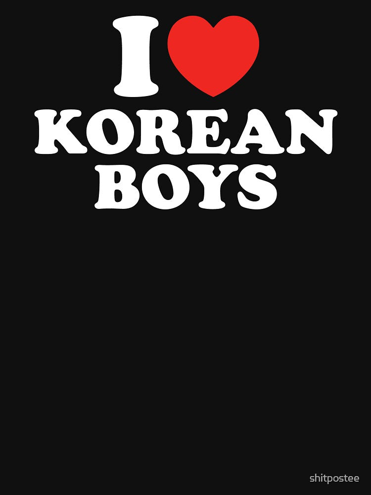 I Love Korean Boys by shitpostee