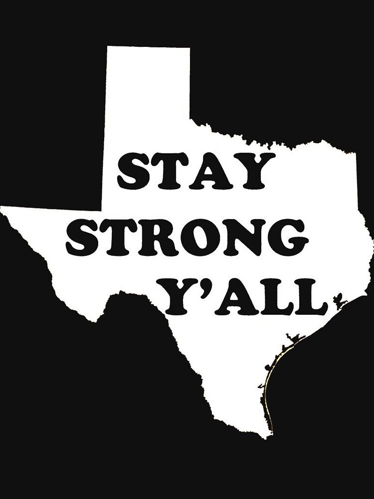 stay strong yall texas strong texan love pride tee ckl Black by sherriwester