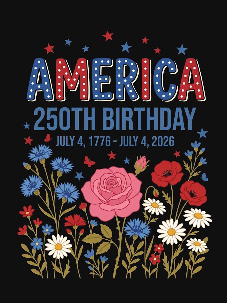 America 250th Birthday July 4, 1776 - July 4, 2026 USA Independence Day Patriot Celebration by SofenArt