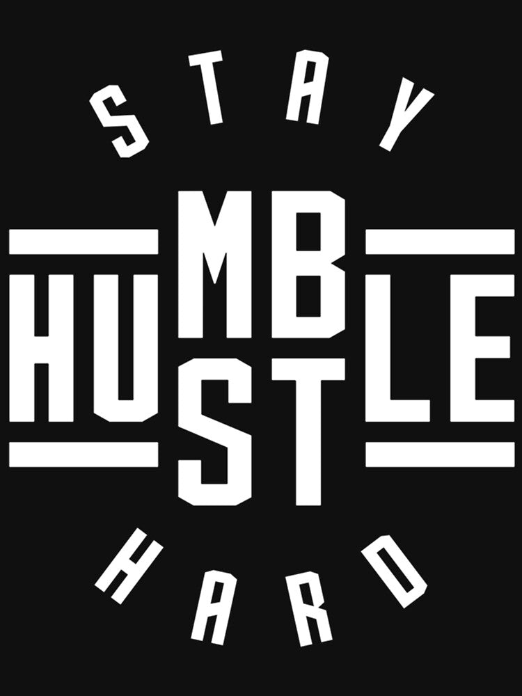 Stay Humble Hustle Hard Classic T-Shirt by debbieeileenrzp