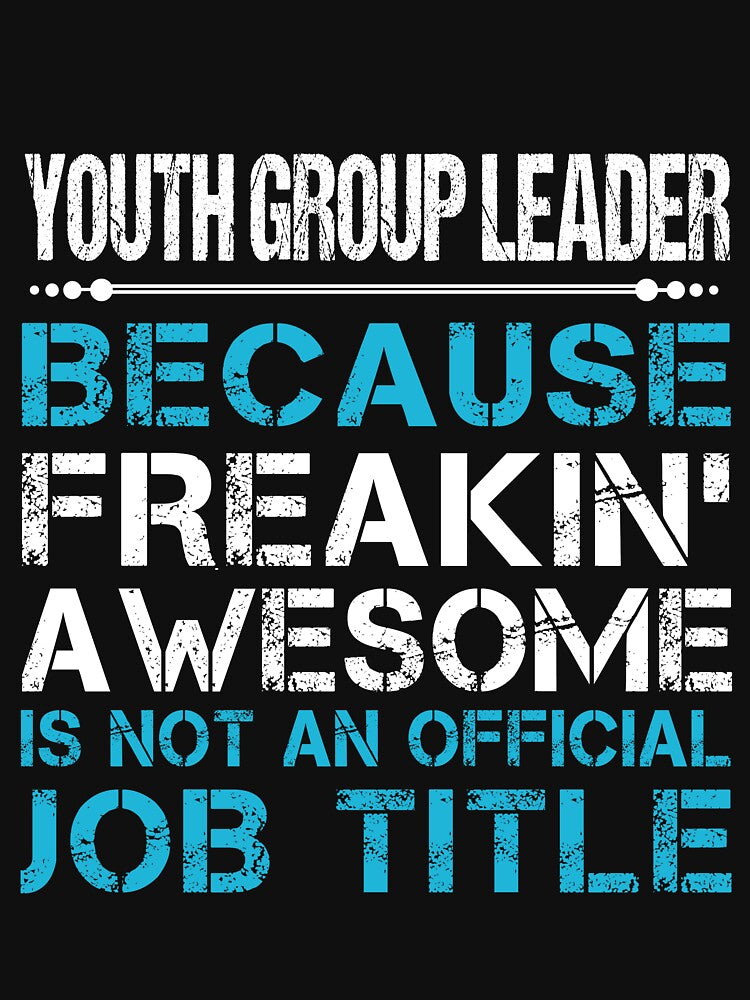 Youth Group Leader T Shirt - Freaking Awesome Gift Item Tee by watkinsmat