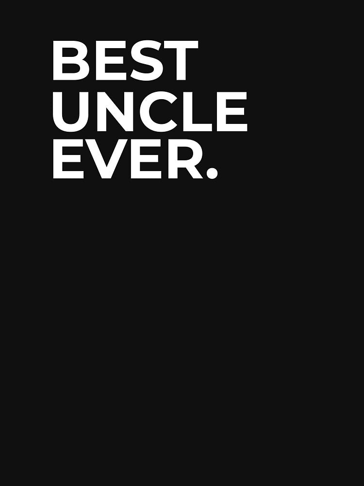 Uncle Shirt for Best Uncle Ever Uncle T Shirt Fathers day Gift Uncle Gift by btilyas