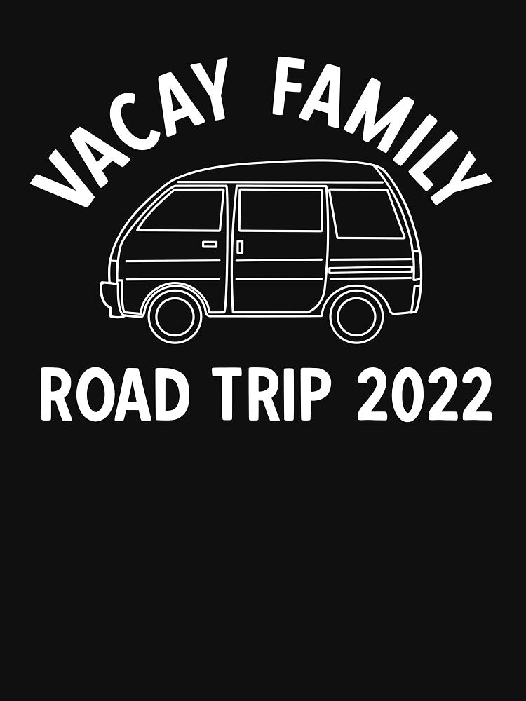 Vacay Family Road Trip 2022 - Funny Family Vacation Squad by YoungESC