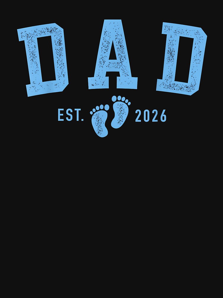 First Time Dad Est 2026 Blue Baby Feet  Boy Daddy by Goleon12