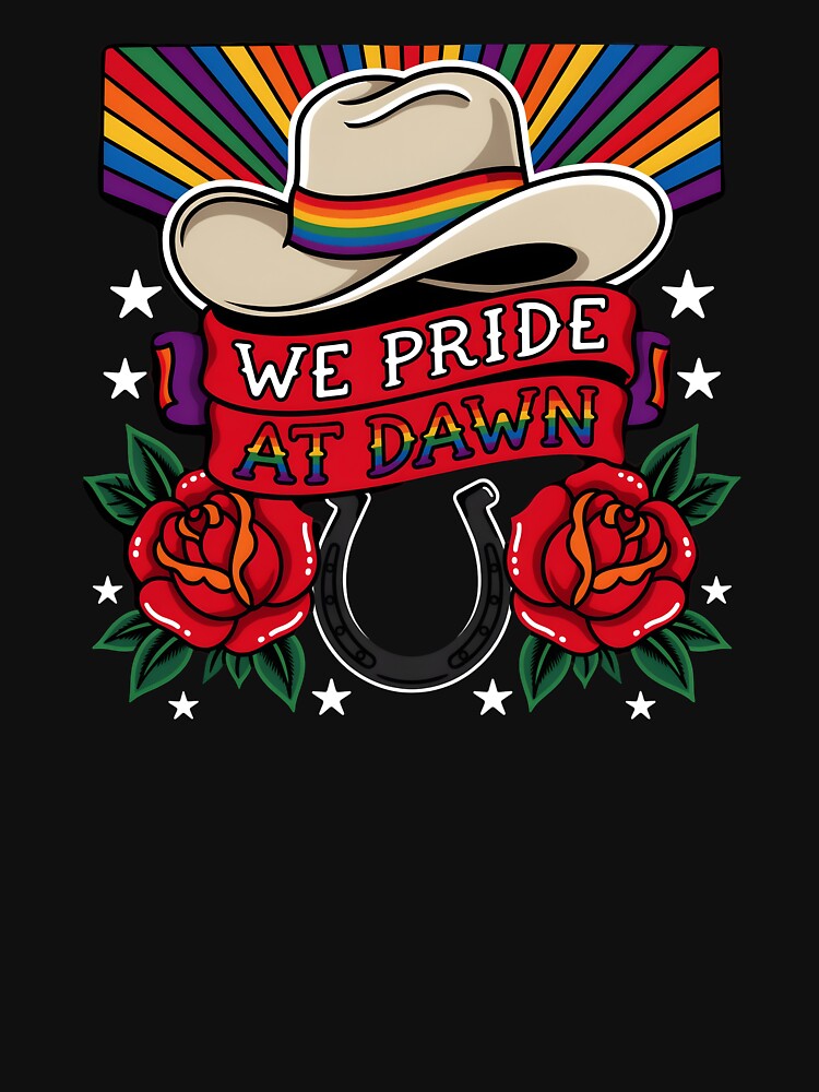 We Pride At Dawn Bold Western Equality and Rainbow Pride Design by Redgiant87x