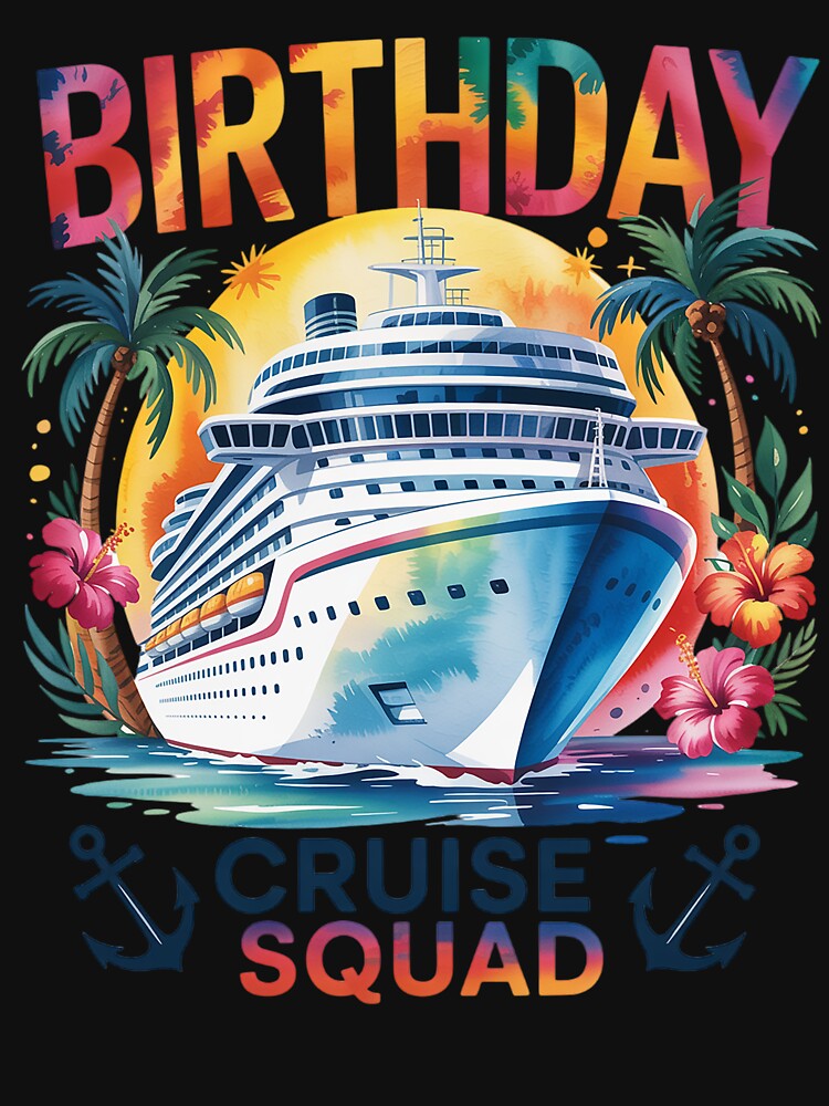 Birthday Cruise Squad Friends Family Vacation Matching by TorjeARTStore