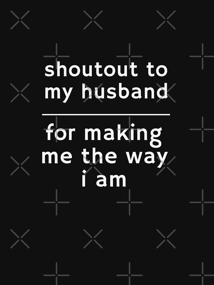 shoutout to my husband for making me the way i am by AngelArtss