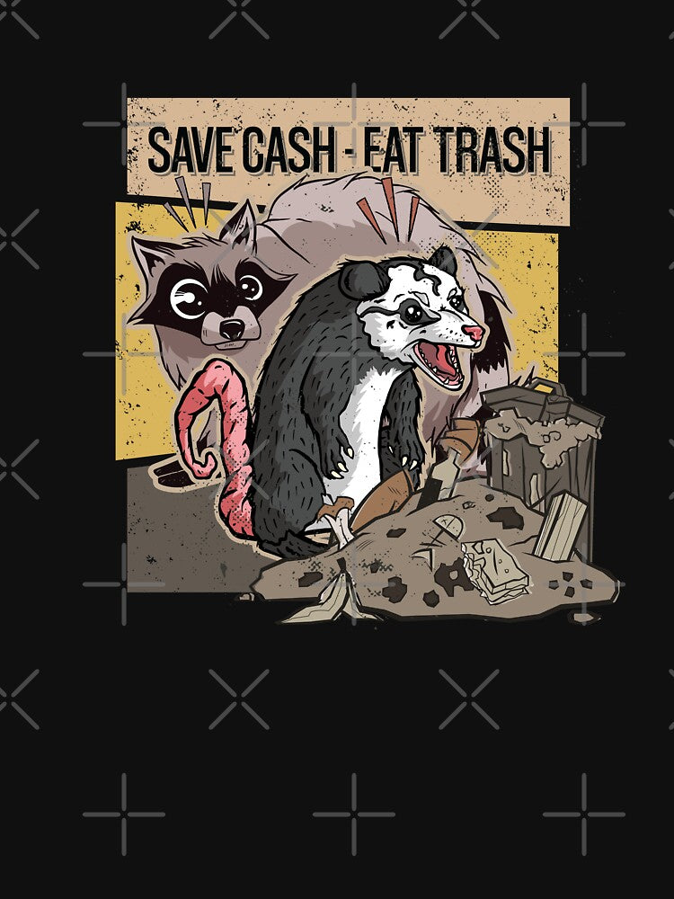 Save Cash Eat Trash by artado
