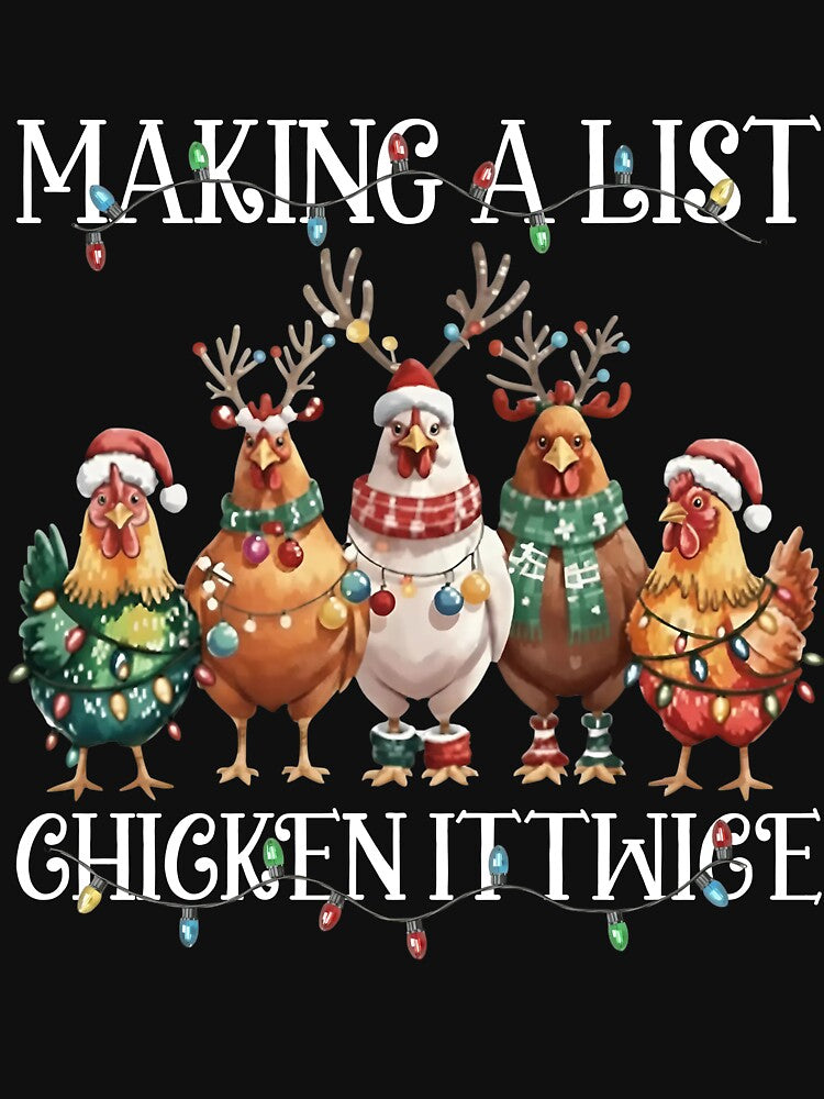 Funny Christmas Chicken T-Shirt – Making a List by TinaMDedrick