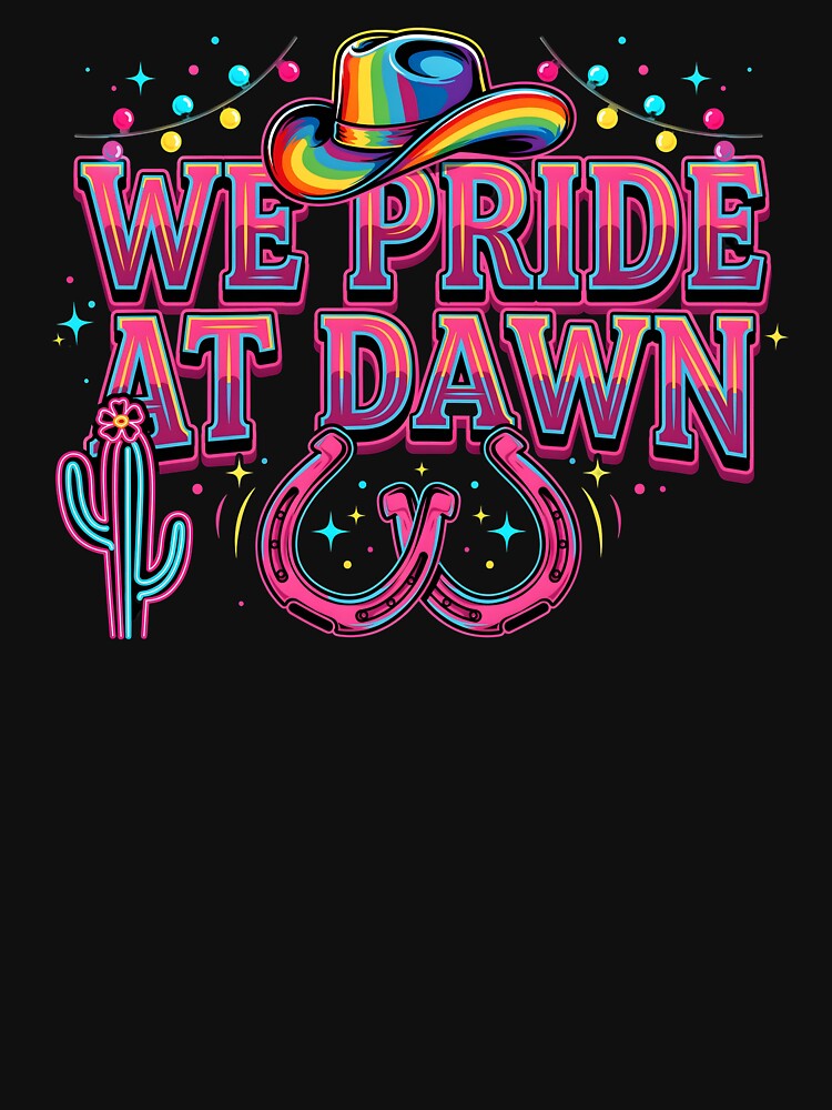 We Pride At Dawn Rainbow Cowgirl Pride Month Graphic by Redgiant87x