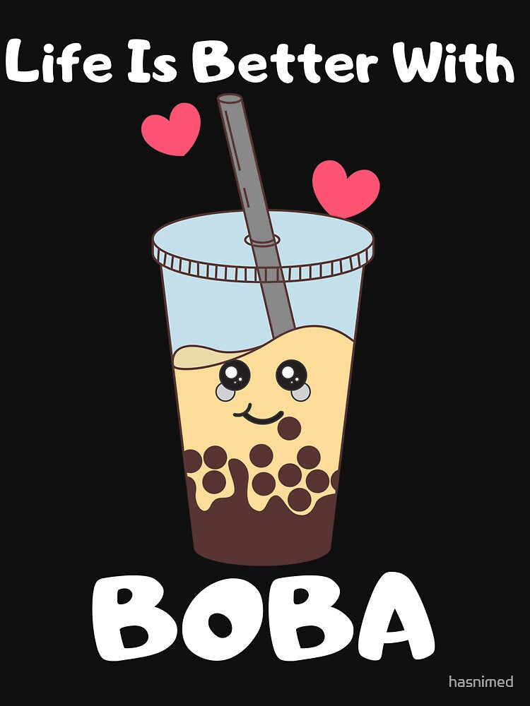 Life Is Better With Boba - Bubble Tea Cute Gift by hasnimed