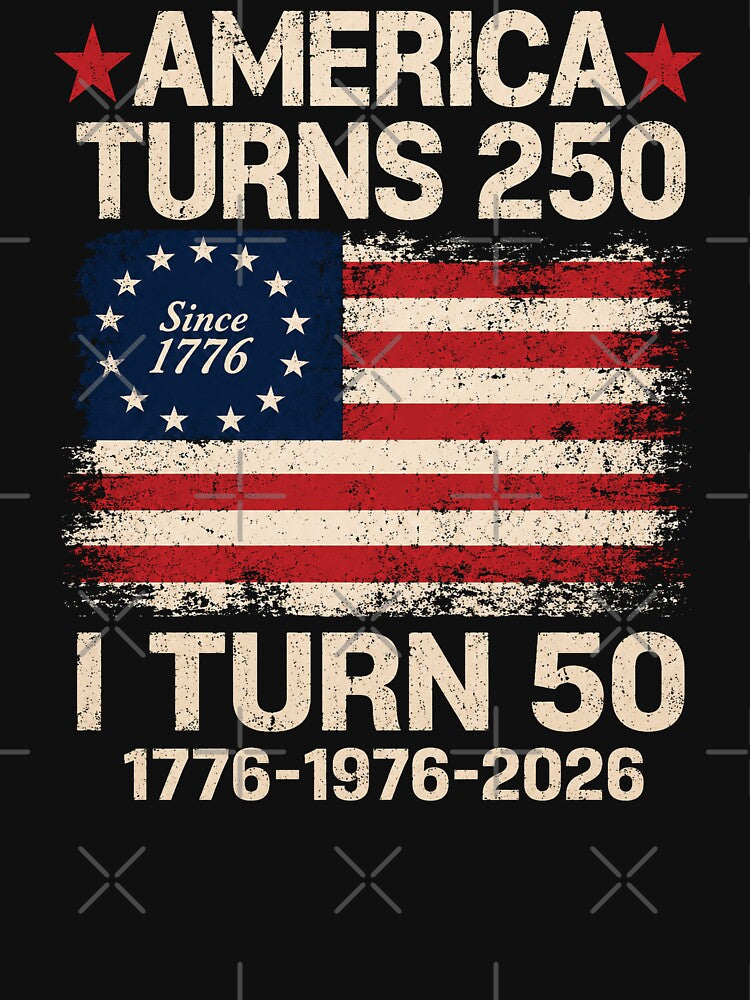 America Turns 250 I Turn 50 1976, 50th Birthday by D4nnyBoiArt