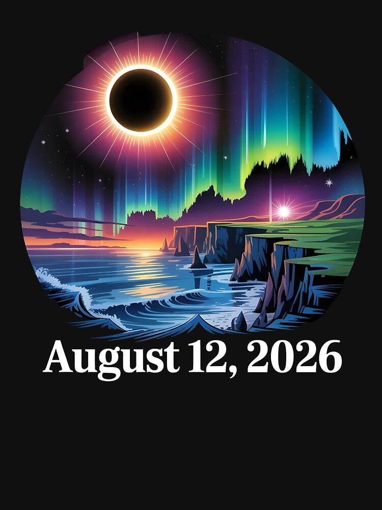 Total Eclipse 2026 August 12 Astronomy Design for Eclipse Chasers by Redgiant87x