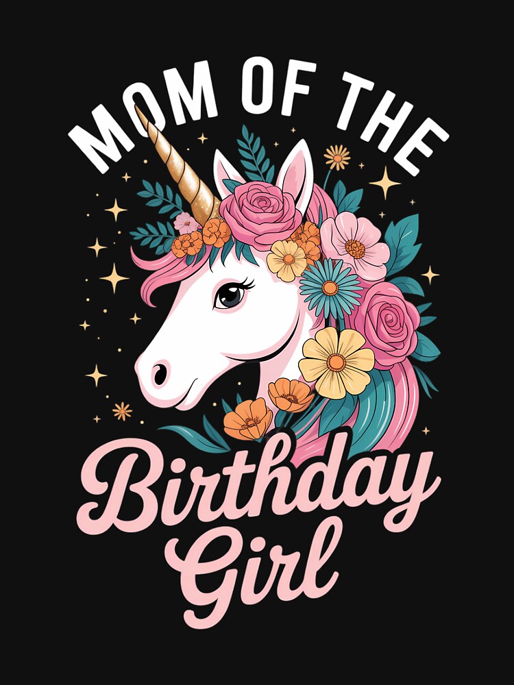 Mom Of The Birthday Girl Mother Gifts Unicorn Birthday by VENOM0RIOT