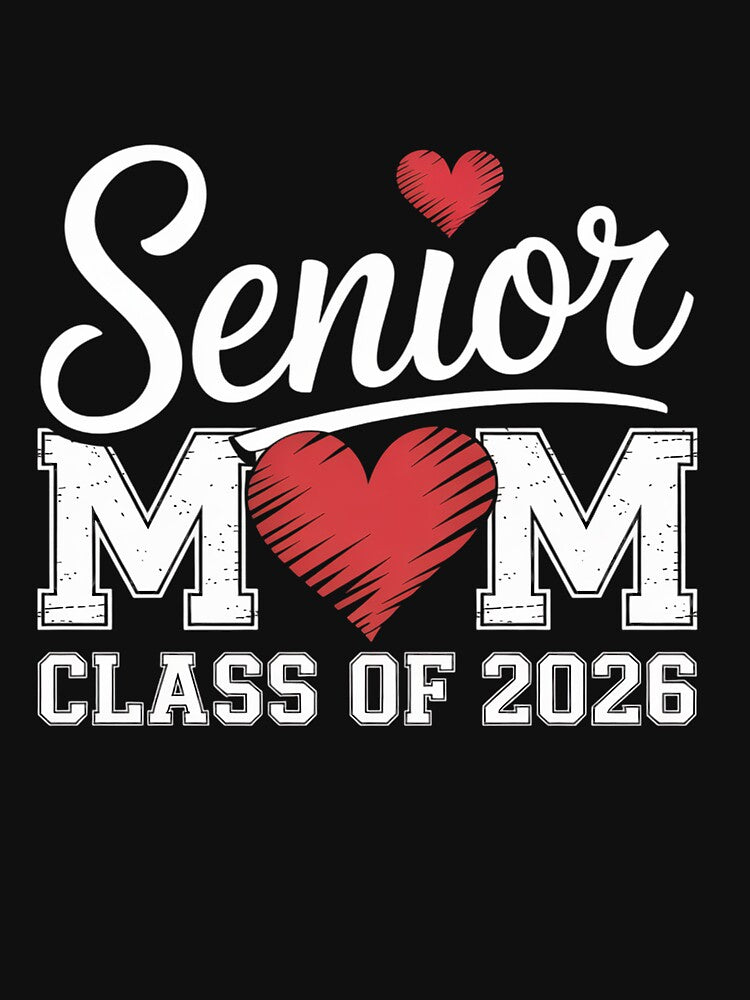 Senior Mom Class Of 2026 Graduation Senior 2026 Mom by BlassmausArt