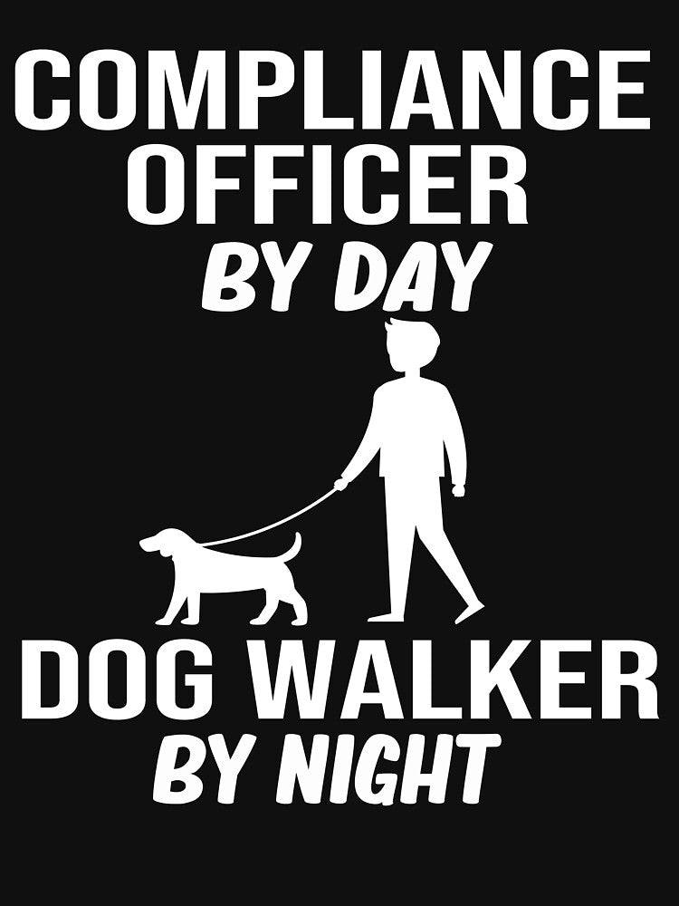 compliance officer by day dog walker by night gift by alaechamlal