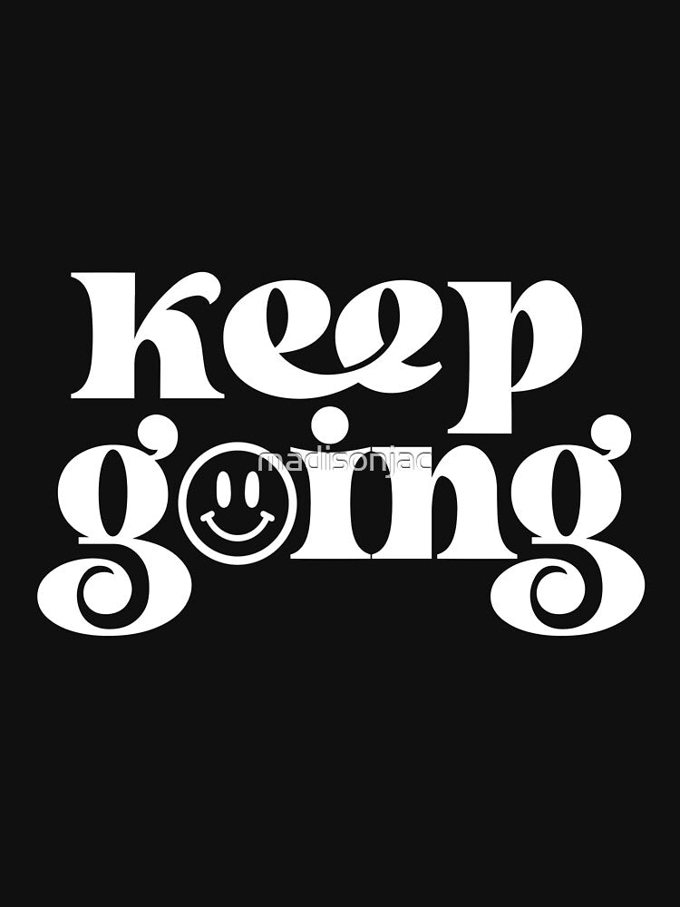 Keep Going by madisonjac
