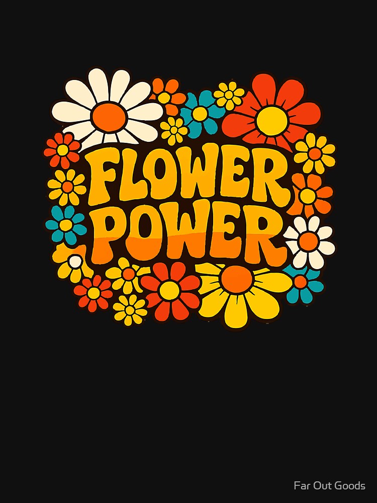 Retro Flower Power 70s Hippie Floral Graphic by Far Out Goods