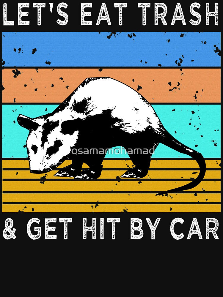 Let's Eat Trash & Get Hit By Car by osamamohamad