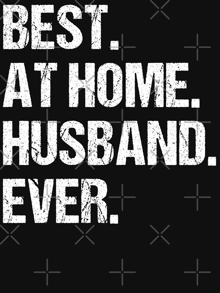Best At Home Husband Ever Retro Vintage Design Funny Husband by naworas