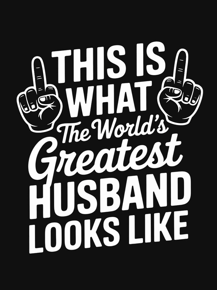 World's Greatest Husband Best Husband Ever by LapFemile