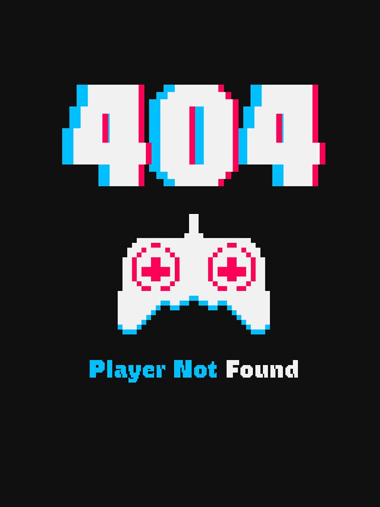 404 Player Not Found Retro Gaming Pixel Art T-Shirt by kofhearts