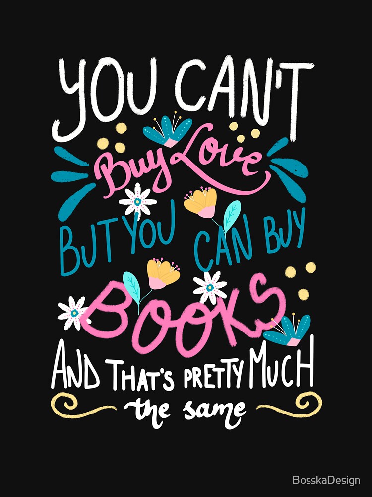 You can’t buy love but you can buy books reader aesthetics funny stickers by BosskaDesign