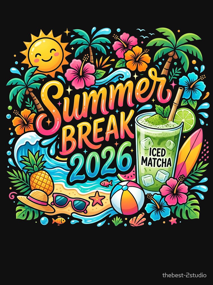 Matcha Funny Summer Break 2026 Summer Vacation by thebest-2studio