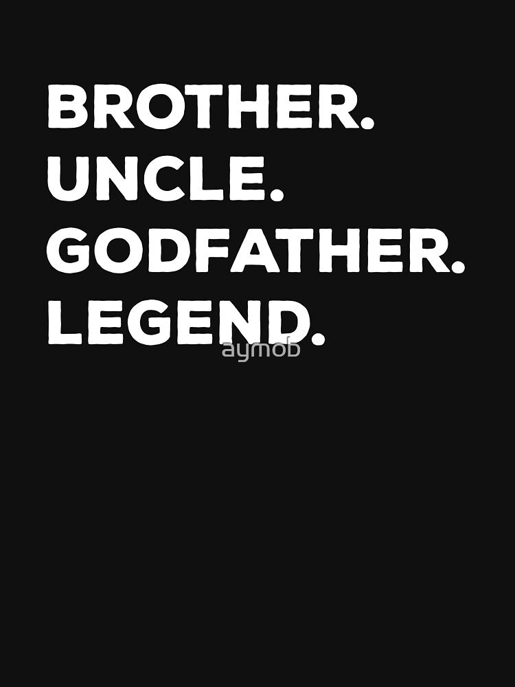 Godfather Gift for Uncle Brother T-Shirt, Uncle Gift, Gift for Uncle, Godfather Uncle T Shirt, Brother Uncle Godfather Legend T Shirt by aymob