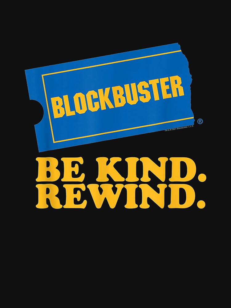 Blockbuster Be Kind Rewind T-Shirt by Lukifo-Driven