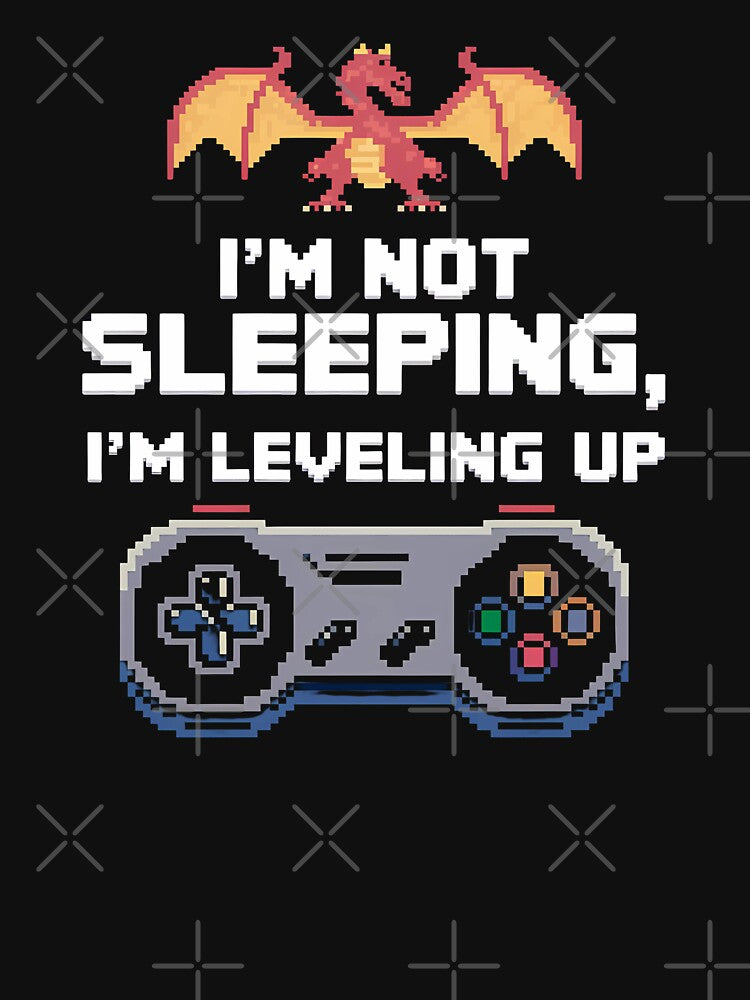 I'm Not Sleeping, I'm Leveling Up – Funny Gamer Design by FocusedPatterns