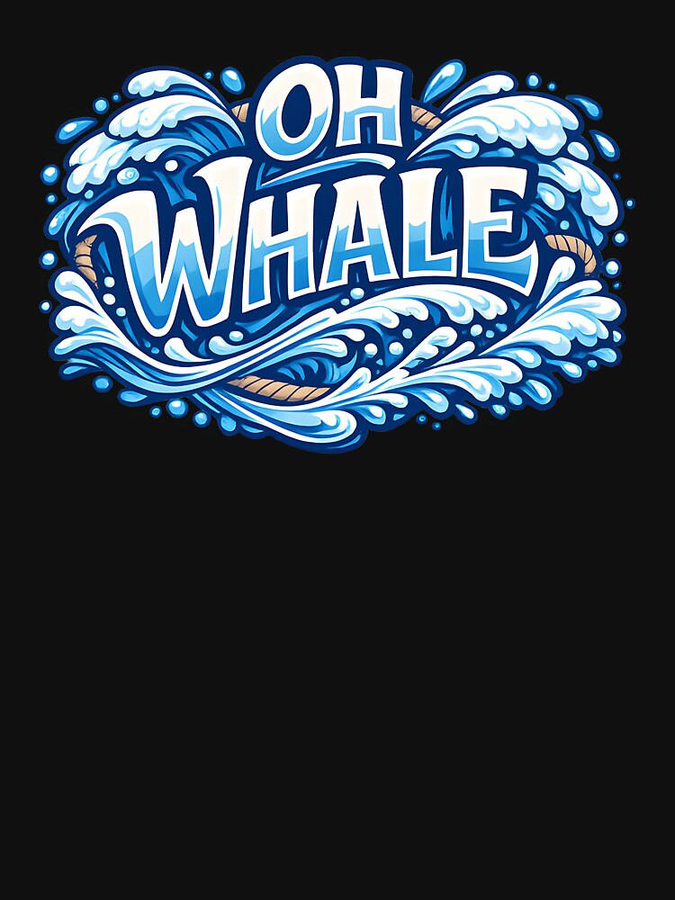 Oh Whale Funny Water Pun by Byte-shirt