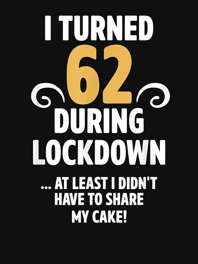 62 Year Old Men Women Lockdown Birthday Decorations by sariyahharry